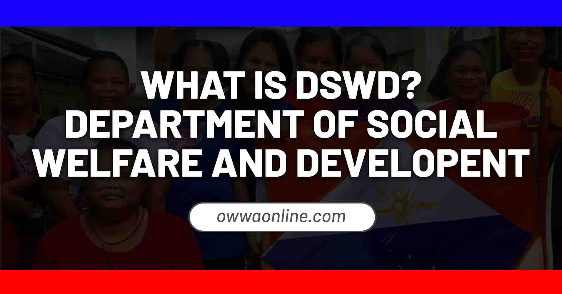 what is dswd department of social welfare and development