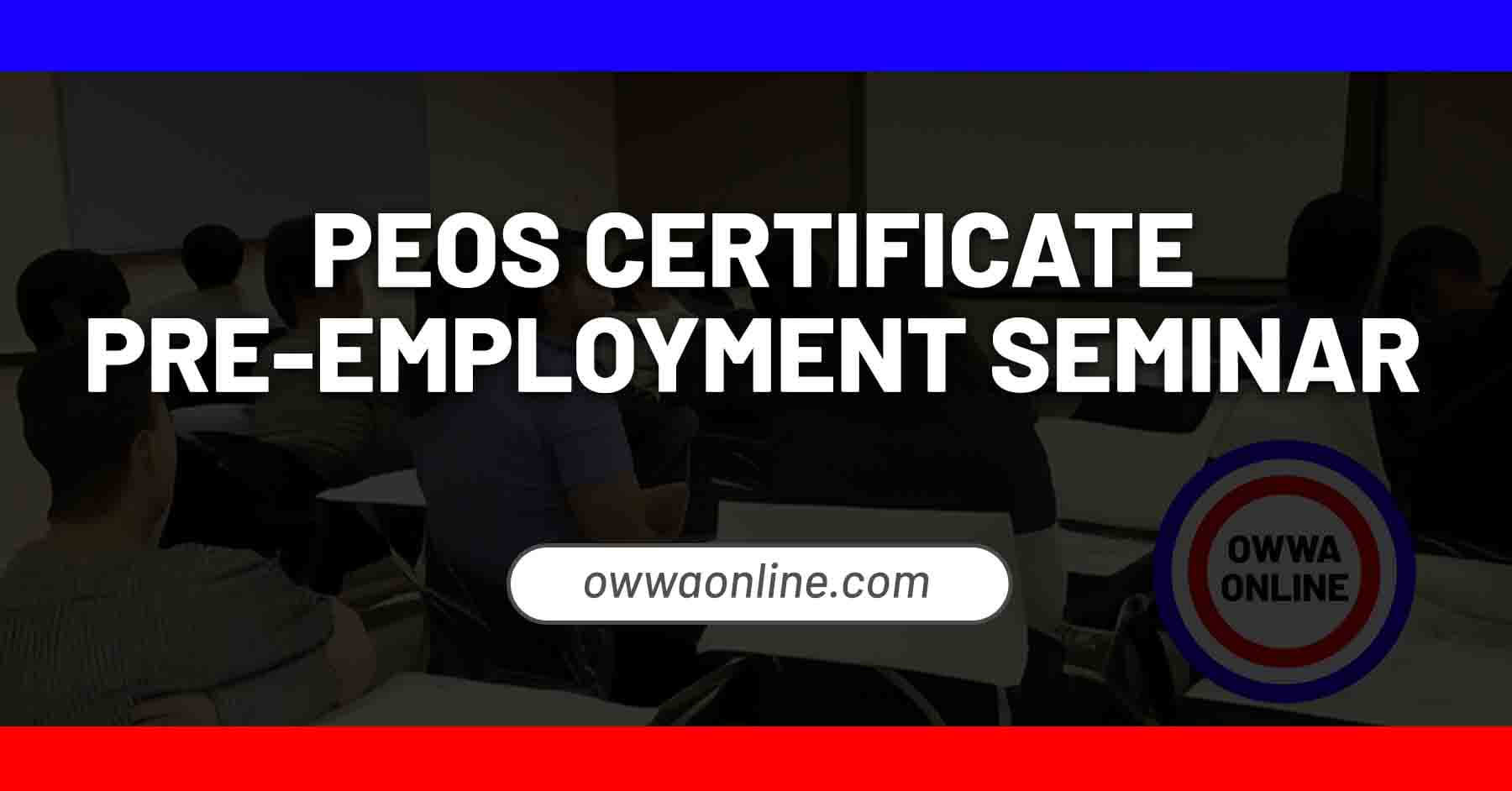 how to get peos seminar certificate pre employment orientation seminar