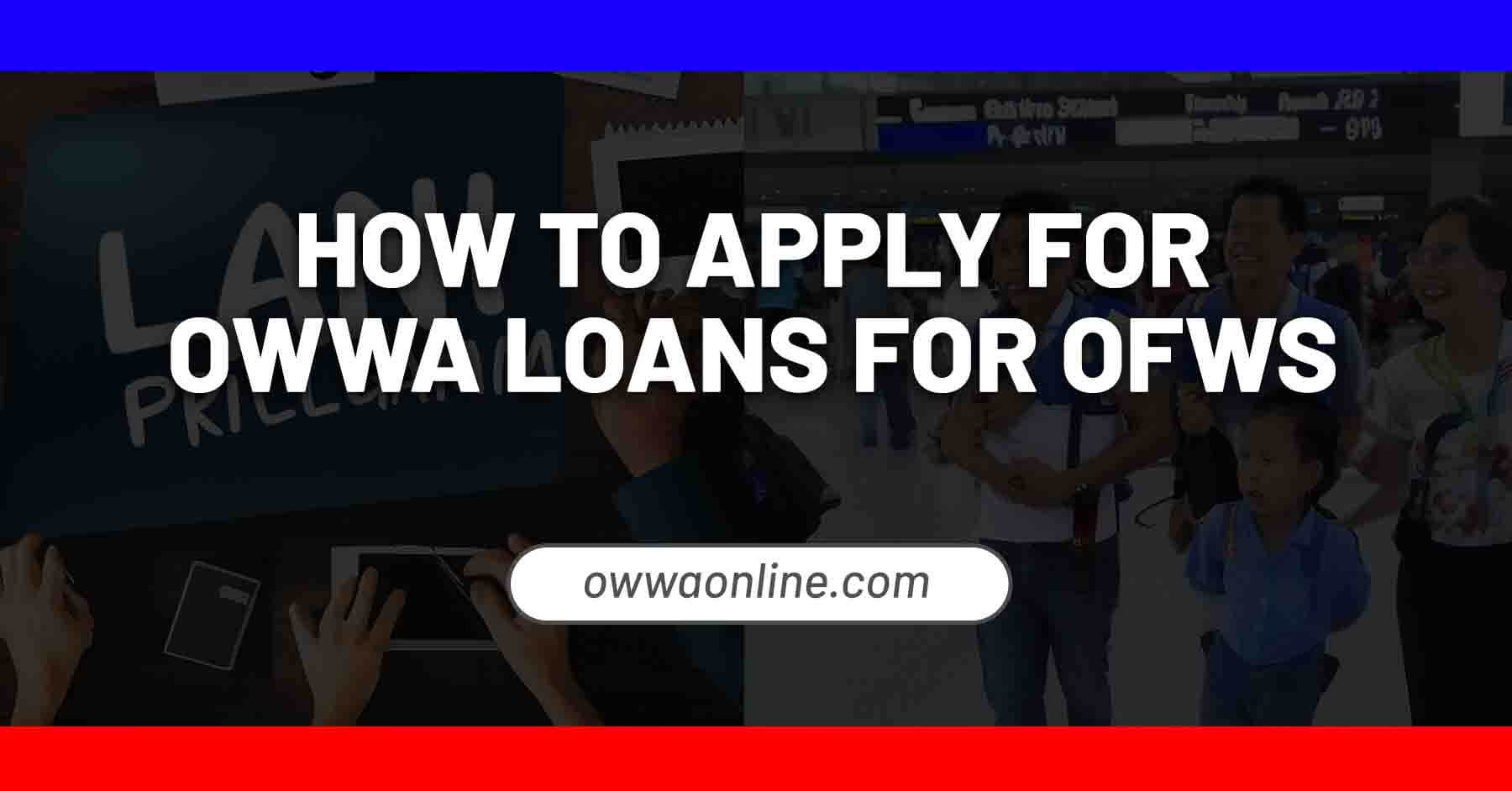 owwa loan for ofws and seafarers