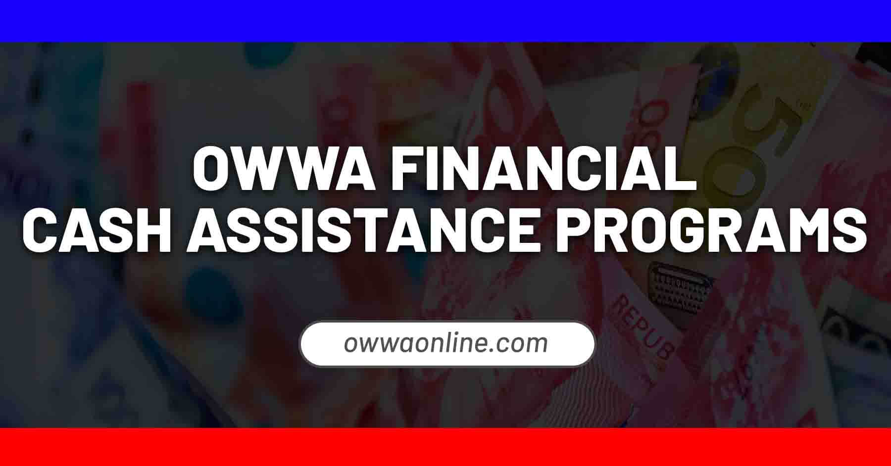 financial assistance programs by owwa