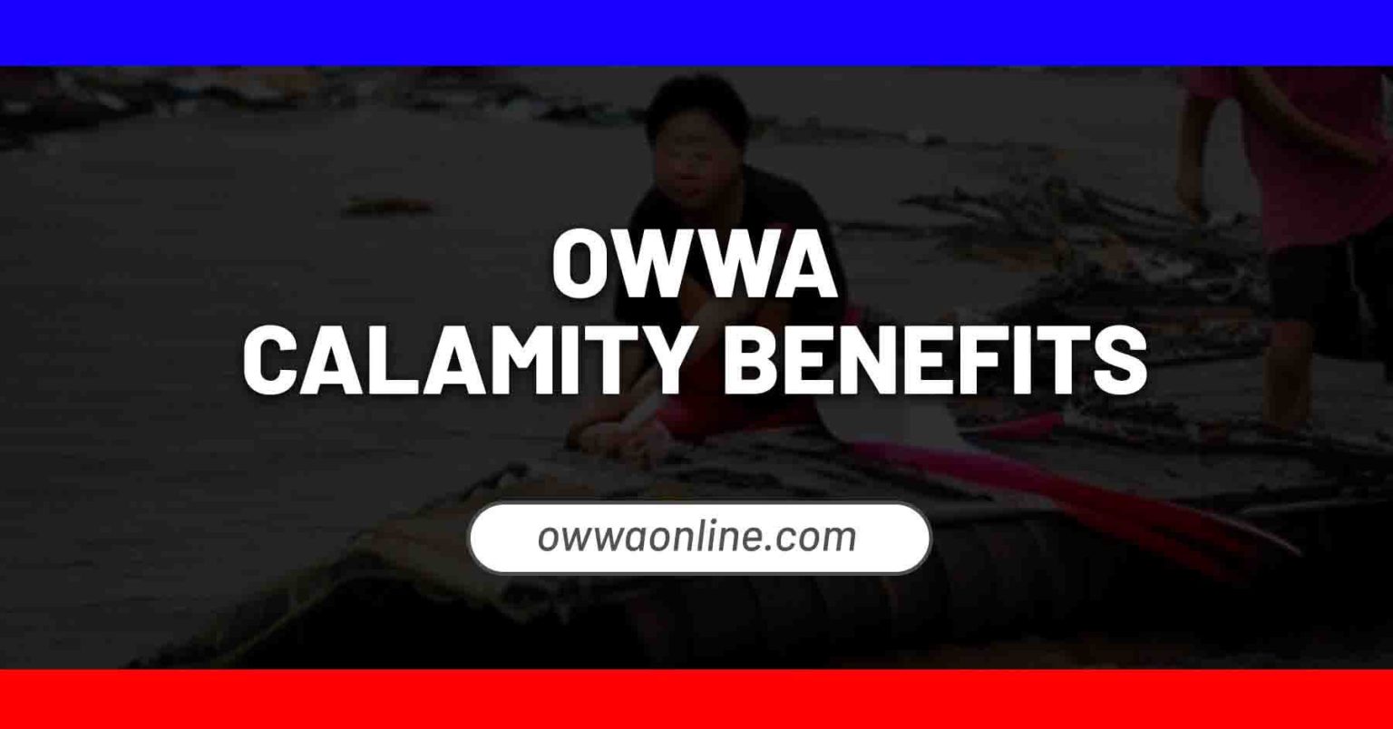OWWA Calamity Cash Assistance Program OWWA Online