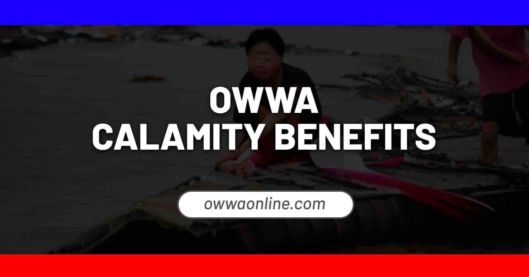 owwa calamity assistance benefits for filipinos ofw