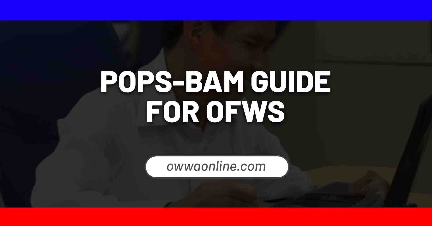pops-bam guide poea balik manggagawa processing system online