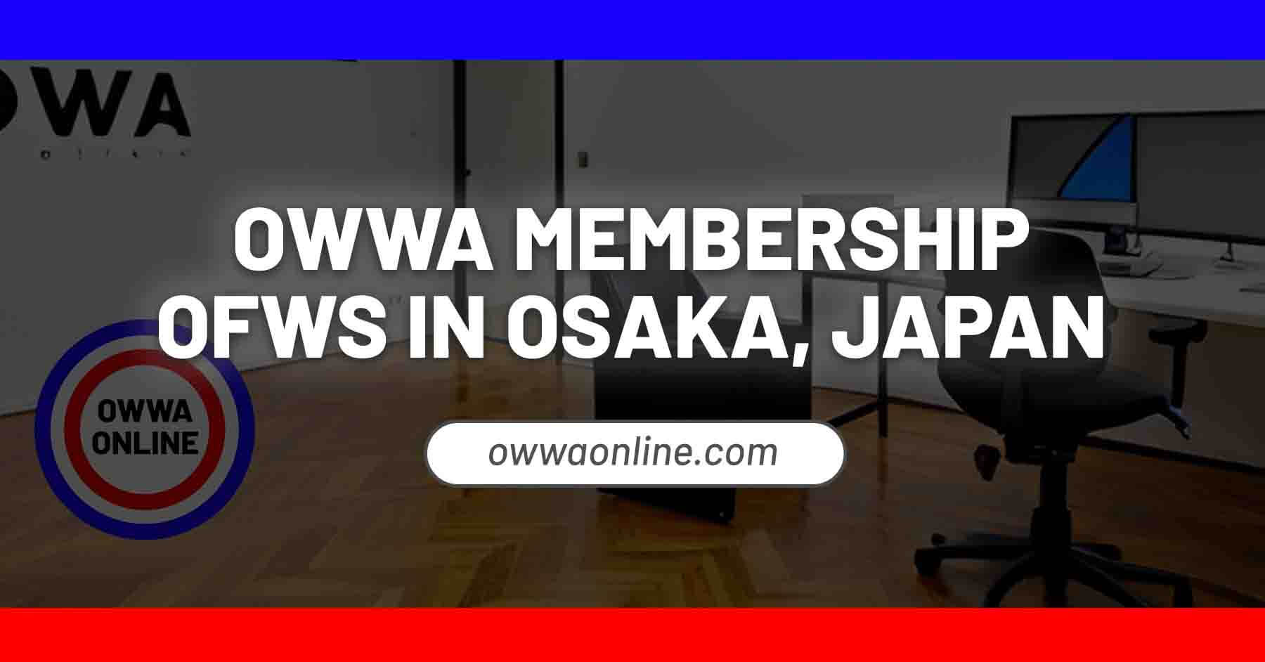 application for owwa membership renewal in osaka japan