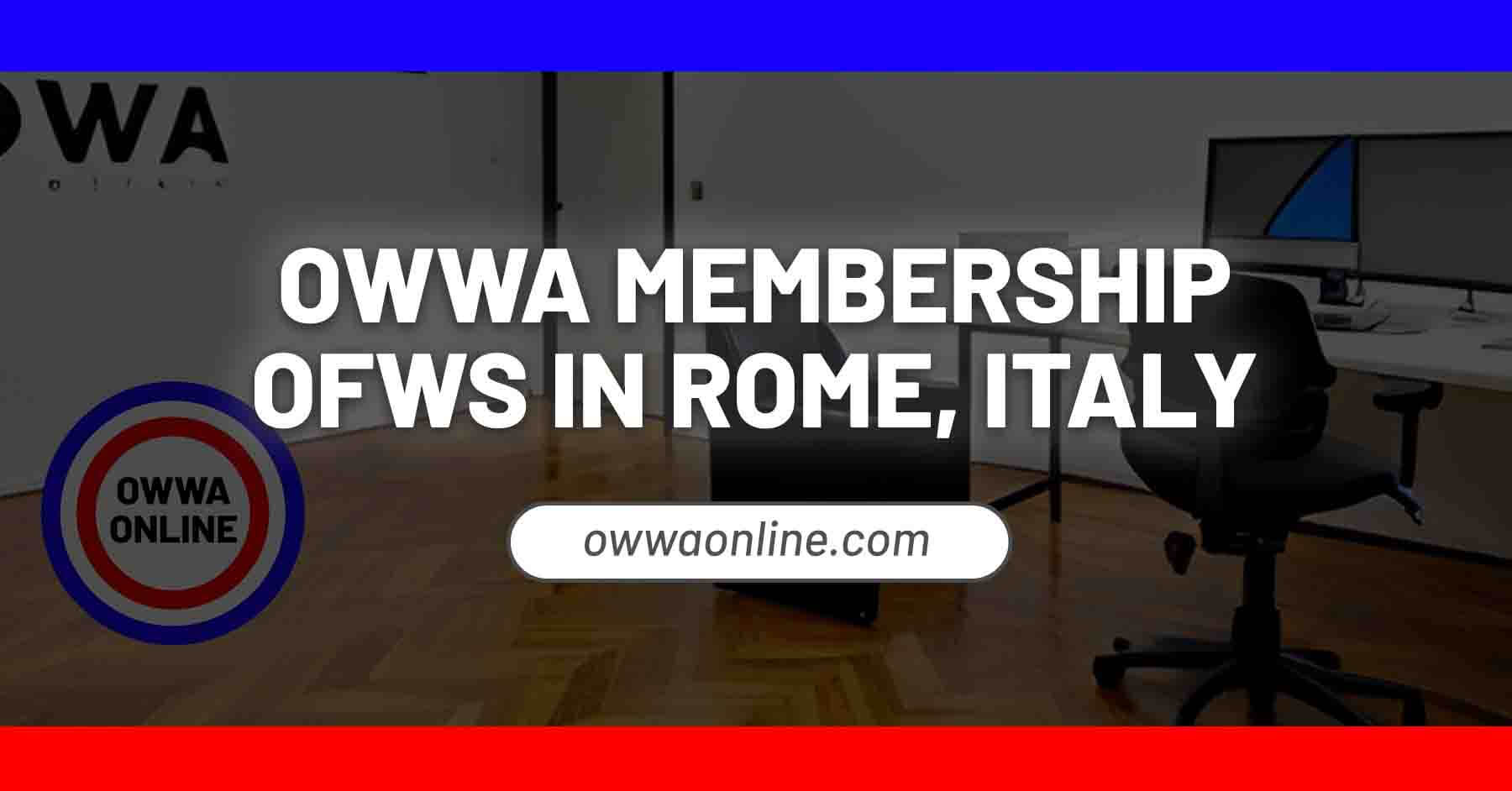 application for owwa membership renewal in rome italy