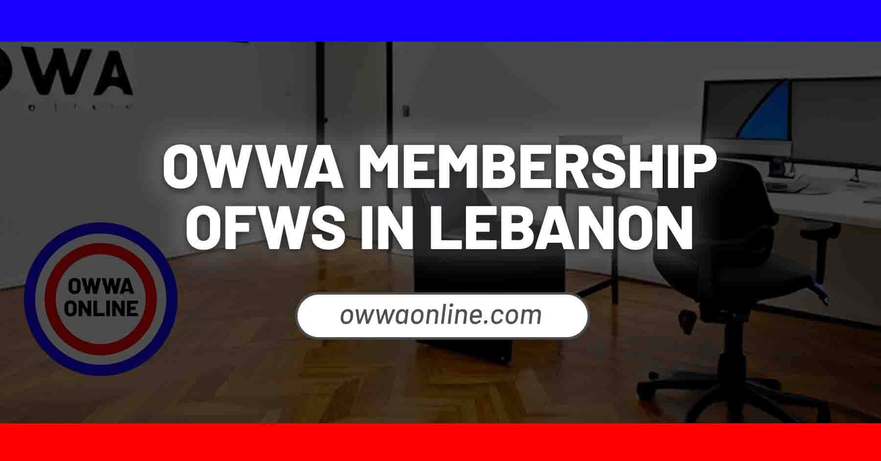 owwa membership application renewal in lebanon