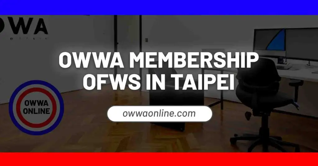 owwa-taipei-appointment-renew-membership-meco-taipei-office-owwa-online