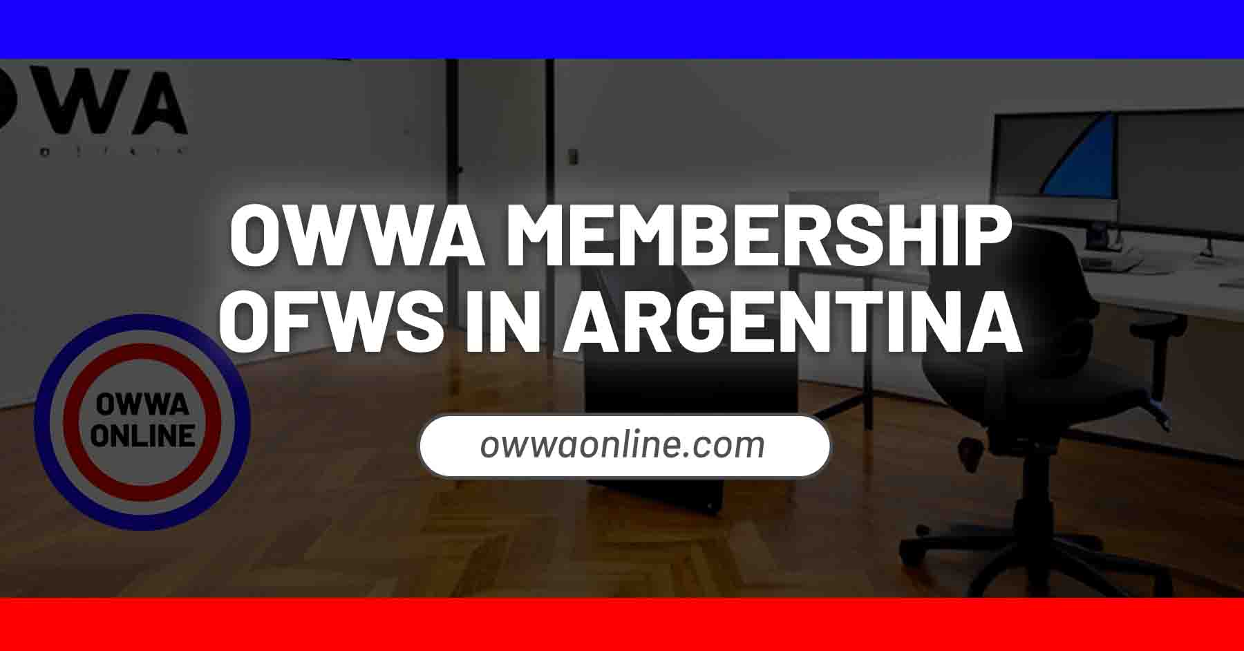 owwa membership application and renewal in Argentina